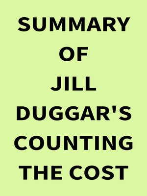 cover image of Summary of Jill Duggar's Counting the Cost
